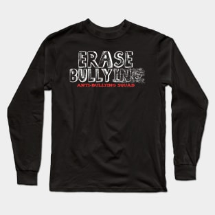 Erase Bullying Long Sleeve T-Shirt